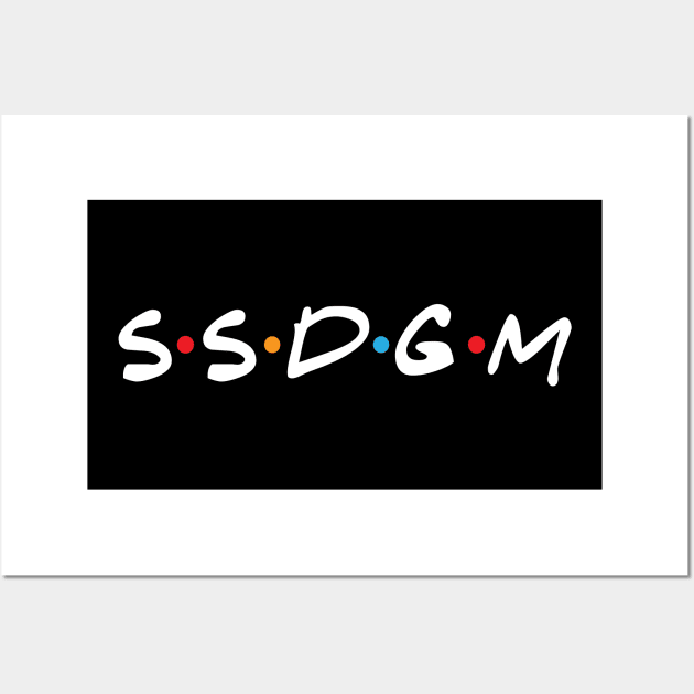 SSDGM Wall Art by RW